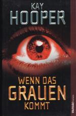 Kay Hooper: Wenn das Grauen kommt.