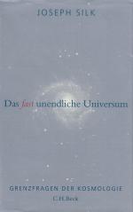 Das fast unendliche Universum : Grenzfragen der Kosmologie. Aus dem Engl. von Thomas Filk