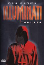 Dan Brown: Illuminati Aus dem Amerikan. 