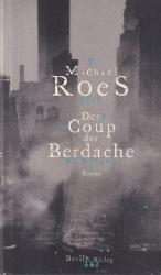 Michael Roes: Der Coup der Berdache