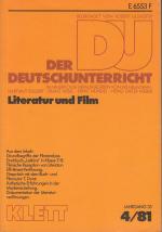 Der Deutschunterricht - 33. Jahrgang Heft 4/81 - Literatur und Film