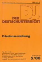 Der Deutschunterricht - 40. Jahrgang Heft 5/88 - Friedenserziehung
