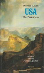 Werner Krum: USA - Der Westen: Reisen in