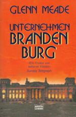 Unternehmen Brandenburg Aus dem Engl. von Wolfgang Thon / Bastei-Lübbe-Taschenbuch ; Bd. 14190 : Allgemeine Reihe