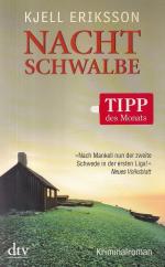 Kjell Eriksson: Nachtschwalbe : Ein Fall Kjell Eriksson: Nachtschwalbe : Ein Fall