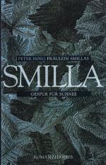 Peter Hoeg: Fräulein Smillas Gespür für 