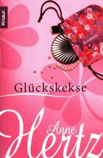 Anne Hertz: Glückskekse Knaur ; 62976