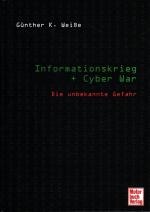 Weiße, Günther K.: Informationskrieg + c Weiße, Günther K.: Informationskrieg + c