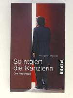 Margaret Heckel: So regiert die Kanzleri