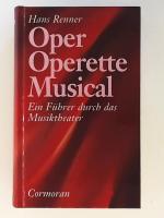 Hans Renner: Oper, Operette, Musical - Ein Führer durch das Musiktheater