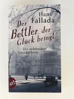 Hans Fallada: Der Bettler, der Glück bri
