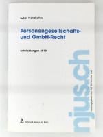 Personengesellschafts- und GmbH-Recht, Entwicklungen 2010 (njus.ch)