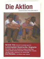 Die Aktion Heft 217: Lateinamerikanische Signale. (Zeitschrift für Politik, Literatur, Kunst)