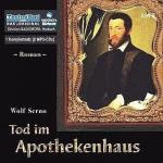 Wolf Serno: Tod im Apothekenhaus - MP3 C