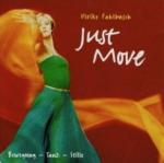 Ulrike Fahlbusch: Just Move, 1 Audio-CD