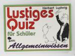 Lustiges Quiz für Schüler, Allgemeinwissen