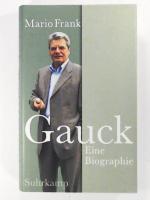 Mario Frank: Gauck: Eine Biographie