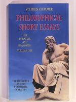 Philosophical Short Essays for Debating and Reasoning: Volume One