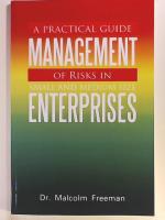 A Practical Guide - Management of Risks in Small and Medium-Size Enterprises