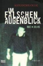 Alexander Ollig: Im falschen Augenblick: