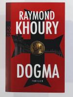 Khoury, Raymond, Schünemann, Anja: Dogma Khoury, Raymond, Schünemann, Anja: Dogma