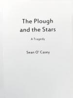 Plough and the Stars, The (Acting Edition)