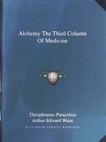 Alchemy the Third Column of Medicine