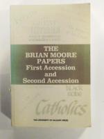 The Brian Moore Papers (The Canadian Archival Inventory Series)