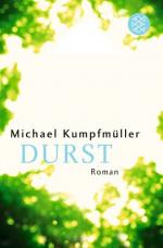Michael Kumpfmüller: Durst