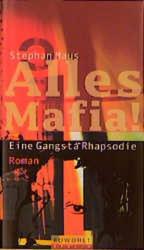 Stephan Maus: Alles Mafia!