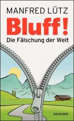 Manfred Lütz: Bluff ! : Die Fälschung de