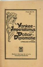 Yankee-Imperialismus und Dollar-Diplomatie