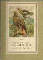 Bunte Vögel aus aller Welt. Band 1 und 2