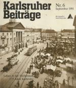 Leben in der Fächerstadt (Vortragsreihe des Forums für Stadtgeschichte und Kultur zur Gründung der Stadt Karlsruhe vor 275 Jahren)