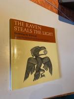 THE RAVEN STEALS THE LIGHT