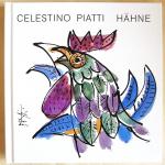 Piatti, Celestino; Weber, Bruno: Hähne Piatti, Celestino; Weber, Bruno: Hähne