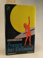Georg Biron: Frauen bei Vollmond - Mit z
