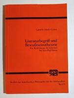 Literaturbegriff und Bewusstseinstheorie Zur Bestimmung der Literatur bei Jean -Paul Sartre