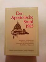 Der Apostolische Stuhl 1985