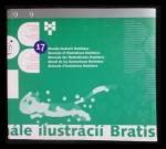 17 Bienale ilustrcii Bratislava Biennale of Illustrations Bratislava Biennale der Ilustrationen Bratislava