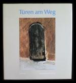 Brigitte Kleinehanding: Türen am Weg 29 