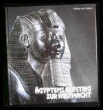 Ägyptens Aufstieg zur Weltmacht