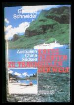 Gerhard Schneider: Kreuzfahrten zu Traum