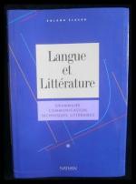 Langue Et Literature Grammaire, Communication, Techniques, Litteraires