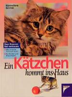 Hannelore Grimm: Ein Kätzchen kommt ins 