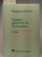 Anwaltsgebühren in Zivilsachen