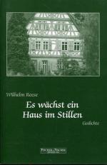 Es wächst ein Haus im Stillen: Gedichte