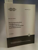 Die Inanspruchnahme von Meereszonen und Meeresbodenzonen durch Küstenstaaten : Eine Übersicht über d. Staatenpraxis Werkhefte der Forschungsstelle für Völkerrecht und Ausländisches Öffentliches Recht der Universität Hamburg ; H. 18