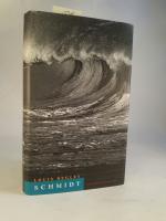 Louis Begley: Schmidt.