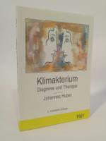 Klimakterium [Neubuch] Diagnose und Therapie